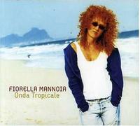Mannoia Fiorella - Onda Tropicale [Import]