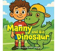 Manny and His Dinosaur