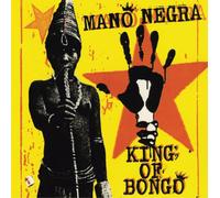 Mano Negra King of Bongo (CD) Album