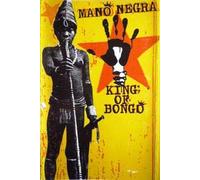 Mano Negra - King of Bongo [Import]