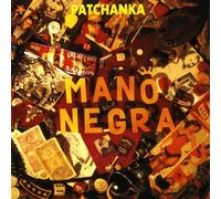 Mano Negra - Patchanka
