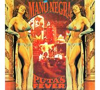 Mano Negra - Puter's Fever