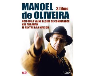 Manoel De Oliveira : Je rentre à la maison / Val Abraham / Non ou la vaine gloire de commander - Coffret 3 DVD