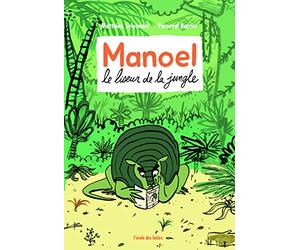 Manoel, le liseur de la jungle