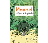 Manoel - Le liseur de la jungle - Perceval Barrier - Ecole Des Loisirs - Poche - Roman junior