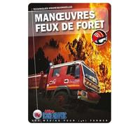 Manoeuvres feux de forêts: Techniques professionnelles
