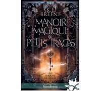 Manoir magique & petits tracas Une touche de magie, T1 - K.F. Breene - Collection Infinity - broché - Roman