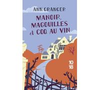 Manoir, Magouilles Et Coq Au Vin