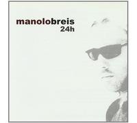 Manolo Breis - 24 Horas [Import]