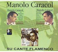 Manolo Caracol - Su cante Flamenco [Import]