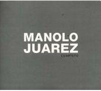 Manolo Juarez Cuarteto [Import Allemand]