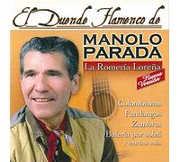 Manolo Parada - El Duende Flamenco De Manolo Parada: La Romería Loreña
