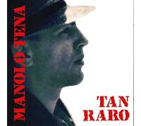 Manolo Tena - Tan raro