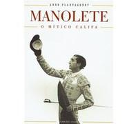 Manolote: O Mítico Califa Plantagenet, Anne (Auteur)