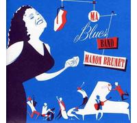 Manon Brunet - Ma Blues Band [Import]