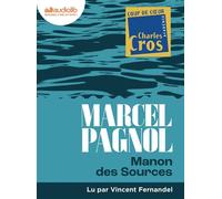 Manon des sources Livre audio 1 CD MP3 - Marcel Pagnol - Audiolib - Texte lu (CD) - Textes lus CD
