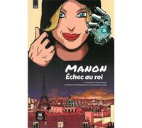 Manon, échec au roi: Un roman graphique. Comic mit Glossar und Aktivitäten