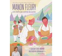 Manon Fleury, une cheffe pas comme les autres