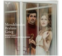 Manon Galy - Mendelssohn, Brahms & Grieg: Violin Sonatas [Compact Discs]