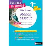 Analyse et étude de l'oeuvre - Manon Lescaut de l'Abbé Prévost - BAC Français 1re 2026 - Parcours associé Personnages en marge, plaisirs du romanesque