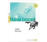 Manon Lescaut Abbé Prévost (Auteur), Marion Bally (Postface), Anaïs Alfonsi (Postface), Laetitia Rouxel (Illustration), Thomas Gabison (Conception)