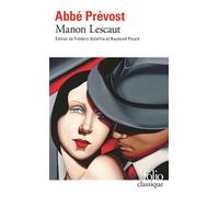 Abbé Prévost – Manon Lescaut – Histoire du chevalier des Grieux et de Manon Lescaut – Gallimard Poche