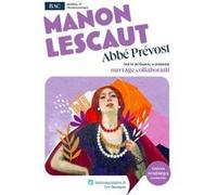 Manon Lescaut, Abbé Prévost Monsieur PIERRE-ANDRE PAILLIER (Editeur en chef)