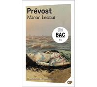 Manon Lescaut - Bac 2026 Parcours : personnage en marge, plaisir du romanesque - Abbé Prévost - Flammarion - Poche - Scolaire / Universitaire