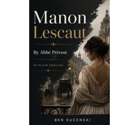 Manon Lescaut By Abbé Prévost In Plain English
