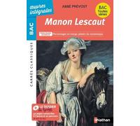 Manon Lescaut de l'Abbé Prévost - BAC Français 1re 2026 - Parcours : Personnages en marge, plaisirs du romanesque - voies générale et technologique - édition intégrale - Carrés Classiques
