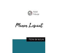 Manon Lescaut de l'Abbé Prévost (fiche de lecture et analyse complète de l'oeuvre)
