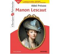 Manon Lescaut - Edition 2022-2023 - Roman de la passion amoureuse - Abbé Prévost