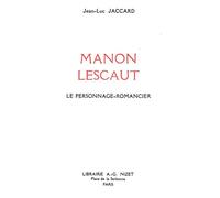 Manon Lescaut - Le Personnage-Romancier