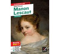 Abbé Prévost – Manon Lescaut – Suivi du parcours « Personnages en marge, plaisirs du romanesque »