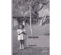 Manon - Mireille Jarry - Edilivre-Aparis - broché - Récit