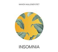 Manon Mullener 5tet - Insomnia [Import]
