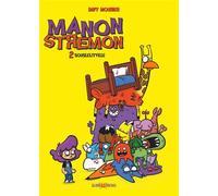 Manon Stremon - tome 2 - Souslelitville - Davy Mourier - Albin Michel - cartonné - Bande dessinée jeunesse