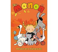 Manon - Vol. 1 : Drôle De Châtaigne