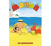 Manon - Vol. 4 : Le Chouchou
