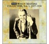 Manone, Wingy - Wingy Manone Collection 1: 1927-1930