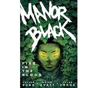 Manor Black Volume 2: Fire in the Blood