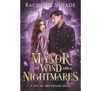 Manor of Wind and Nightmares: A Gothic Romantasy Persuasion Retelling