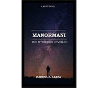 Manormani: The Mysteries Unveiled