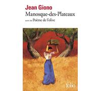 Jean Giono – Manosque-des-Plateaux suivi de Poème de l'olive – Gallimard – Poche