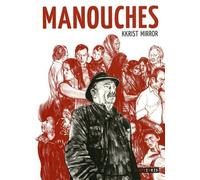 Manouches - Kkrist Mirror - Steinkis - relié - Bande dessinée