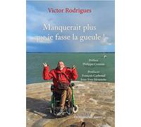 Manquerait plus que je fasse la gueule !