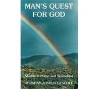 Mans Guest for God by Abraham Joshua Heschel Abraham J. Heschel (Auteur)