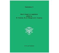 Man's Impact On Vegetation