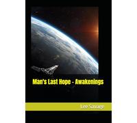 Man's Last Hope - Awakenings