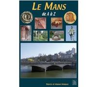 Mans (Le) de A à Z T. de Hayes (Auteur), M. Dehayes (Auteur)